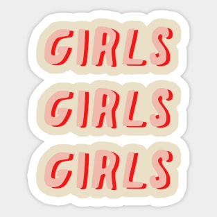 girls girls girls feminist Sticker